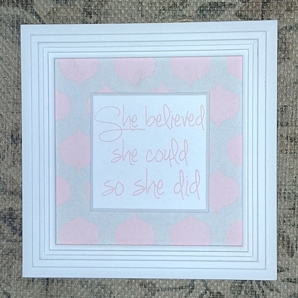 Inspirational Wooden Framed/Matted "She Believed She Could So She Did" Plaque